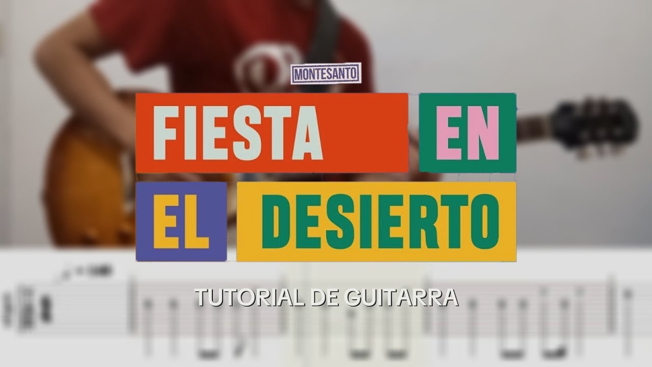 Tutorial De Guitarra Fiesta en el desierto - Monte Santo | by:David Garibay