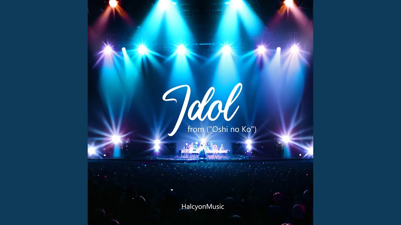 Idol (from 
