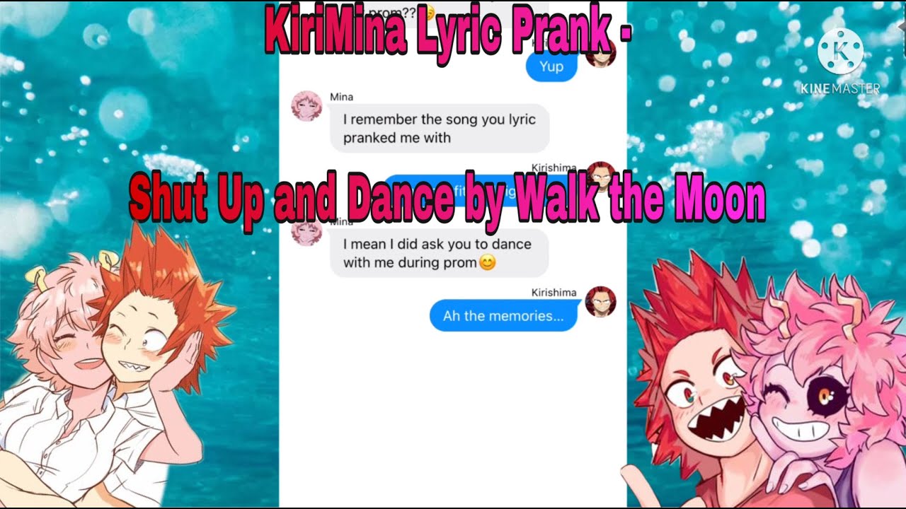 MHA Lyric Prank || KiriMina Prank || Shut Up and Dance by Walk the Moon