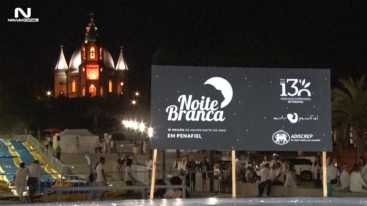 NOITE BRANCA EM PENAFIEL ATRAIU MILHARES DE PESSOAS #NOITEBRANCA