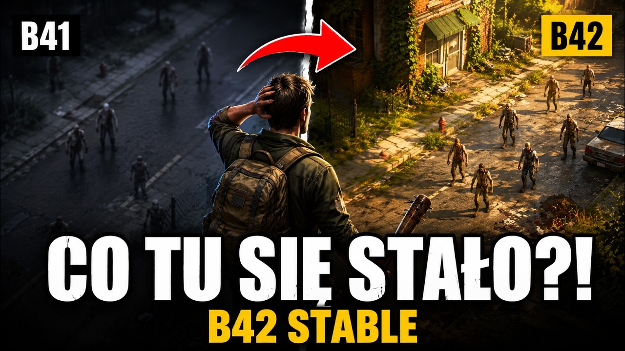 Wracasz do Project Zomboid? WSZYSTKO, co zmienił BUILD 42 STABLE