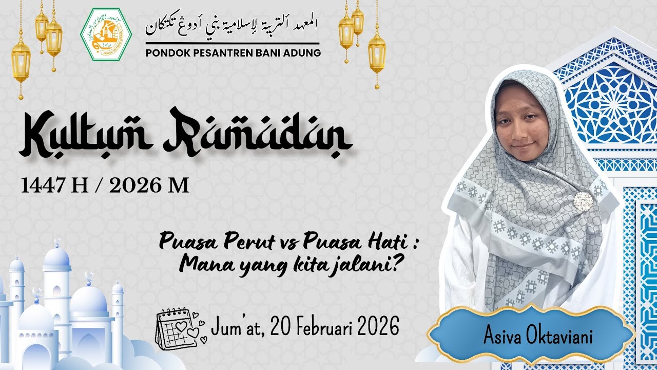 2) Asiva Oktaviani - Puasa Perut vs Puasa Hati : Mana yang kita jalani?