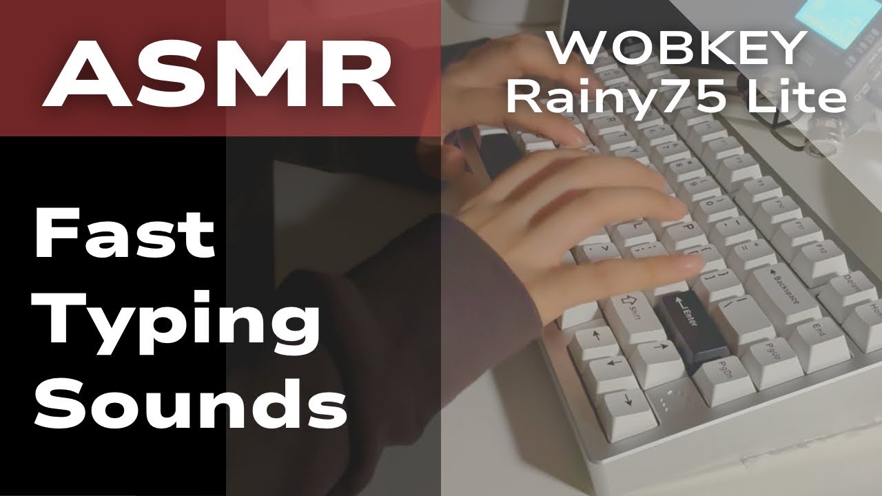 【ASMR】 Rainy75 lite┃Fast Keyboard Souds