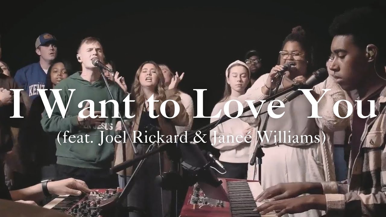 I Want to Love You (feat. Joel Rickard & Janeé Williams)