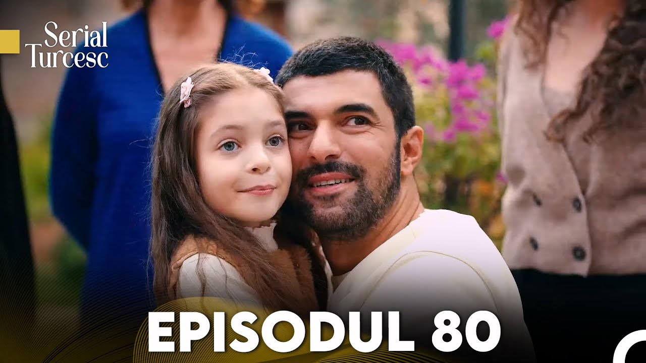 Fiica Ambasadorului Episodul 80