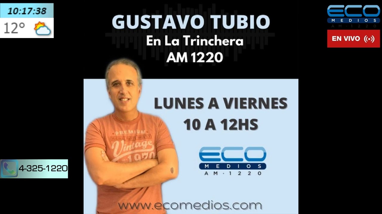 EN LA TRINCHERA con Gustavo Tubio 16/05/2022