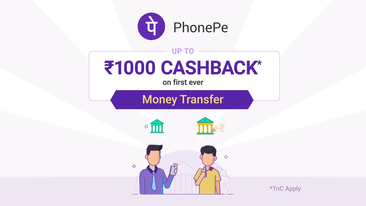 PhonePe - Money Transfer Offer