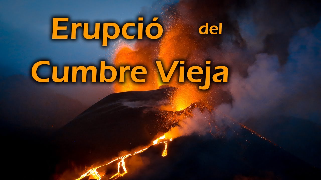 Erupci&oacute; del volc&agrave; Cumbre Vieja: Mini-documental