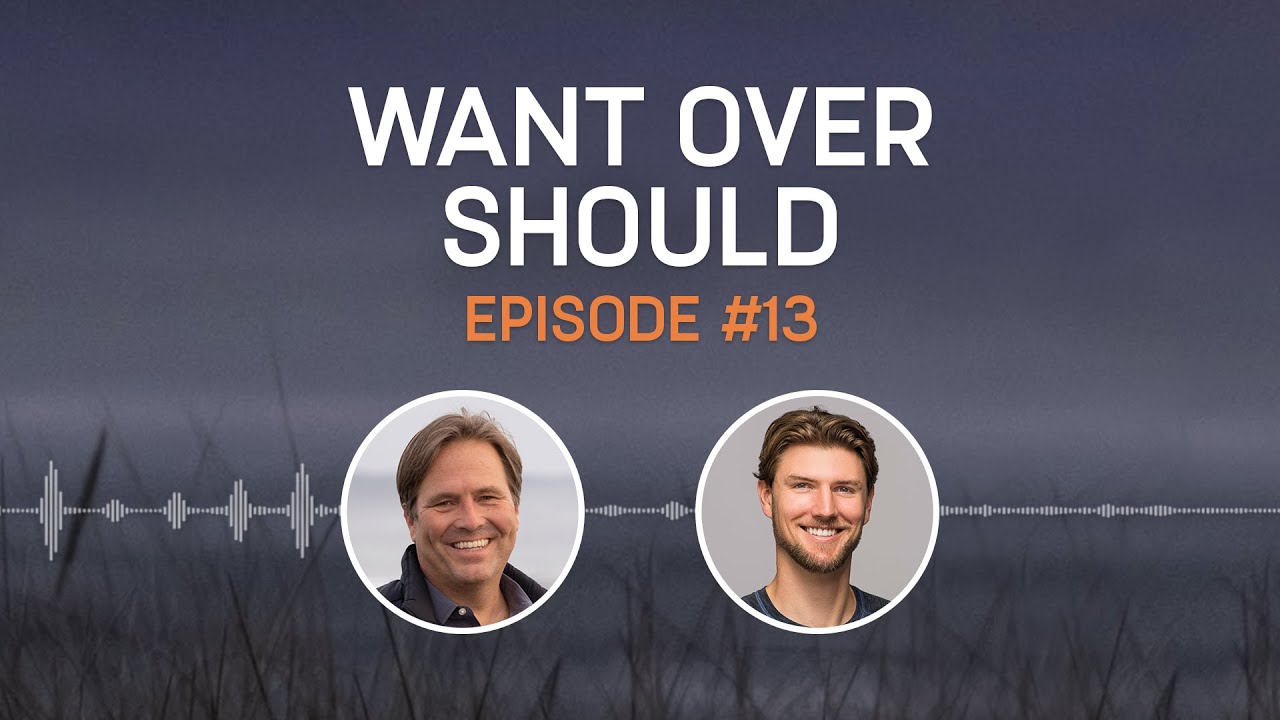 Want Over Should