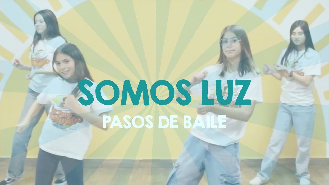 Somos Luz | Pasos de Baile | Central Kids |  POR TODO EL MUNDO 🌎
