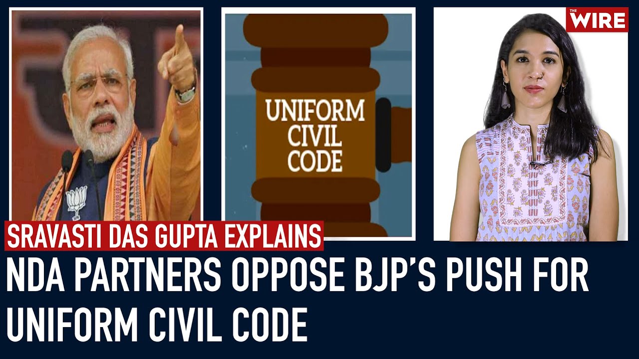 NDA Partners Oppose BJP&rsquo;s Push for Uniform Civil Code | Modi Government | BJP Alliance | North East