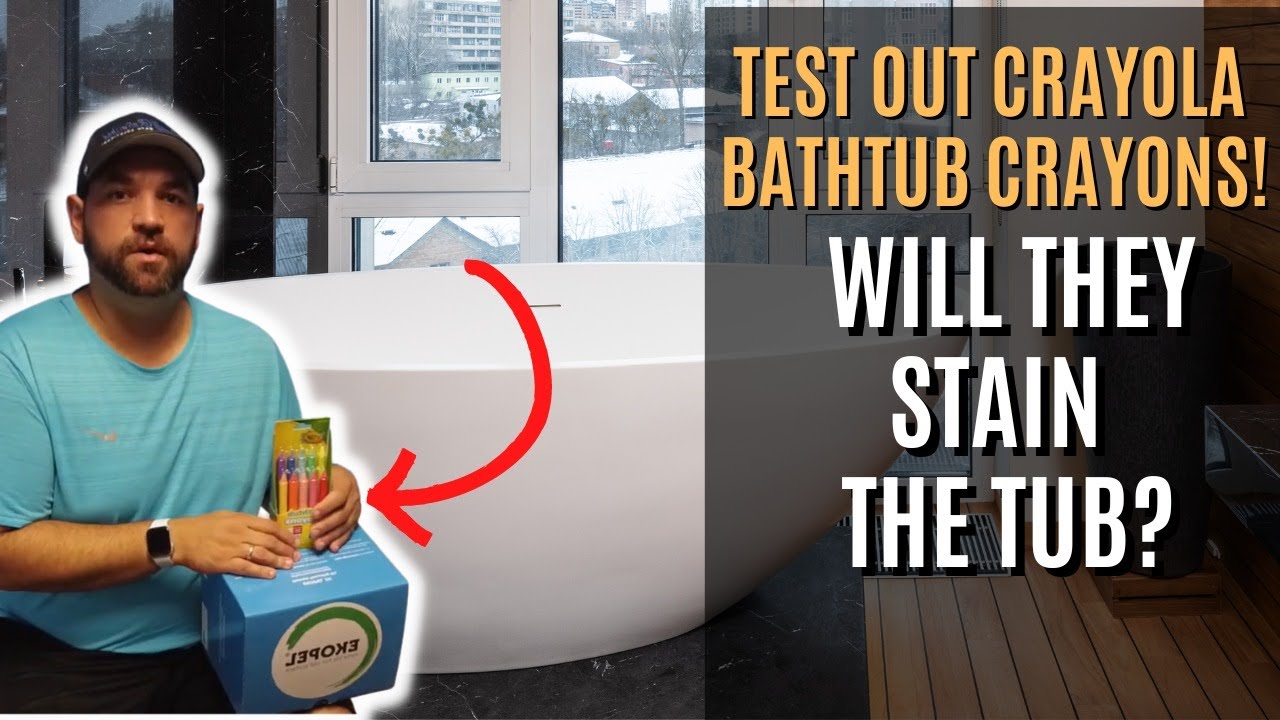 Crayola Bathtub Crayons Review | How We Tested Crayons On A Refinished Tub | Will It Stain The Tub?