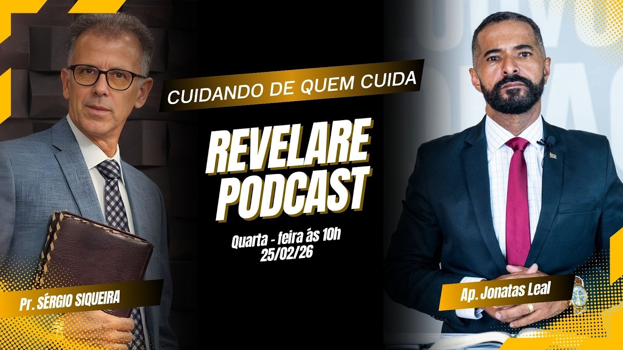 Cuidando de Quem Cuida: Saúde Espiritual e Emocional na Liderança | Revelare Podcast