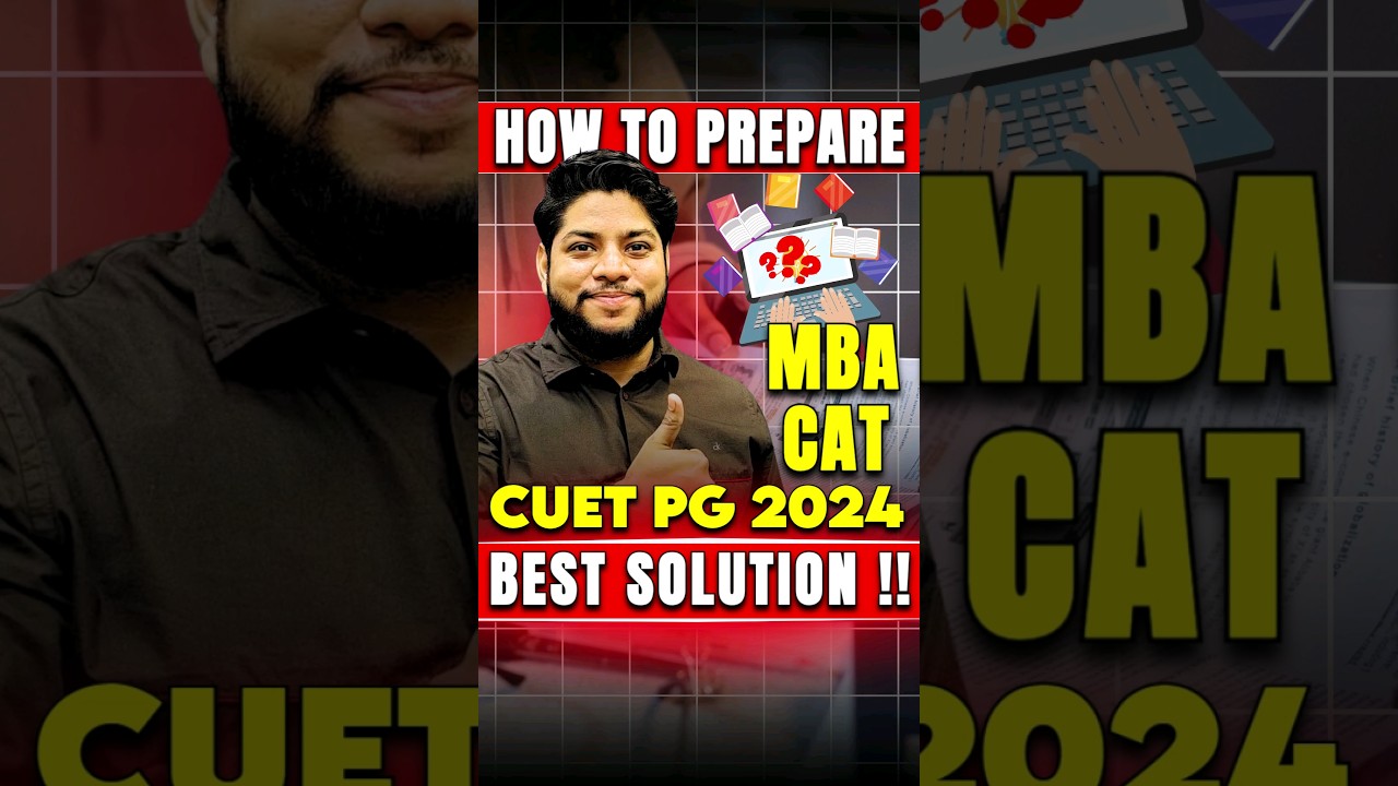How to Prepare MBA CAT CUET PG 2024🤔Best Solution!!💯 