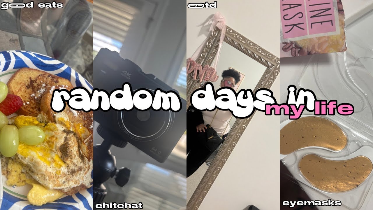 RANDOM DAYS IN MY LIFE || good eats, chitchat, ootd, eyemasks, + more