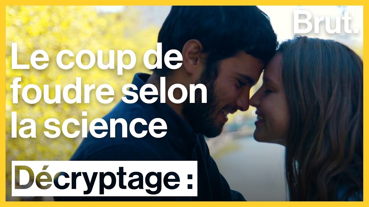 Le coup de foudre, expliqué par la science