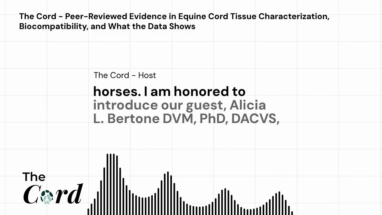 Peer-Reviewed Evidence in Equine Cord Tissue Characterization, Biocompatibility, and What Data Shows