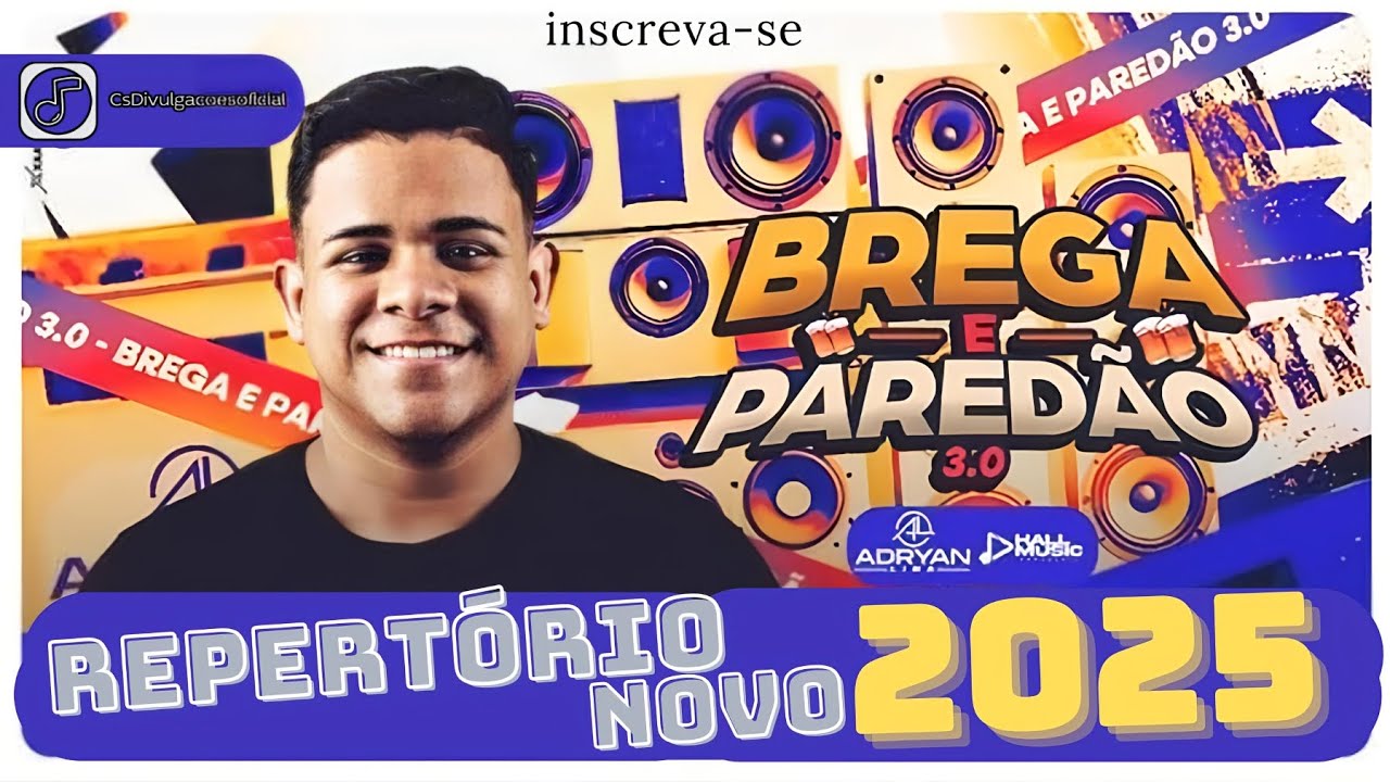 ADRYAN LIMA - BREGA E PARED&Atilde;O REPERT&Oacute;RIO NOVO MAIO 2025
