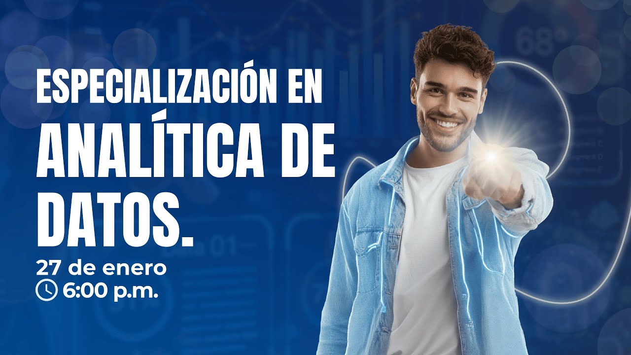 ESPECIALIZACIÓN EN ANALÍTICA DE DATOS
