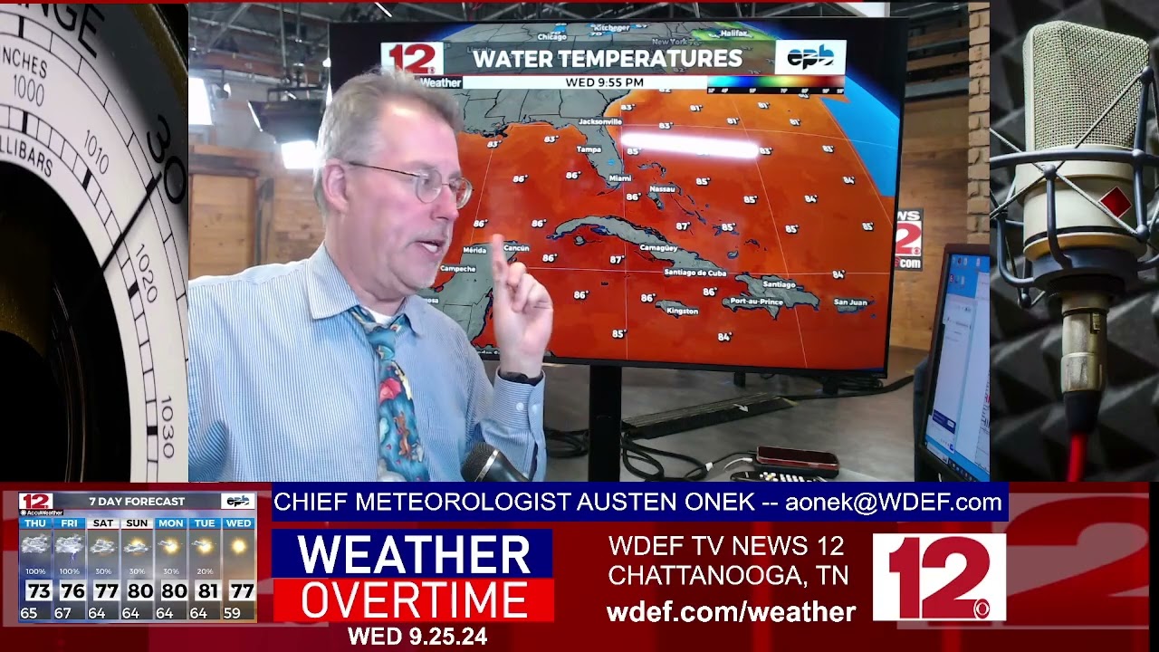 WDEF-TV NEWS 12 WEATHER OVERTIME - WEDNESDAY SEPTEMBER 25, 2024