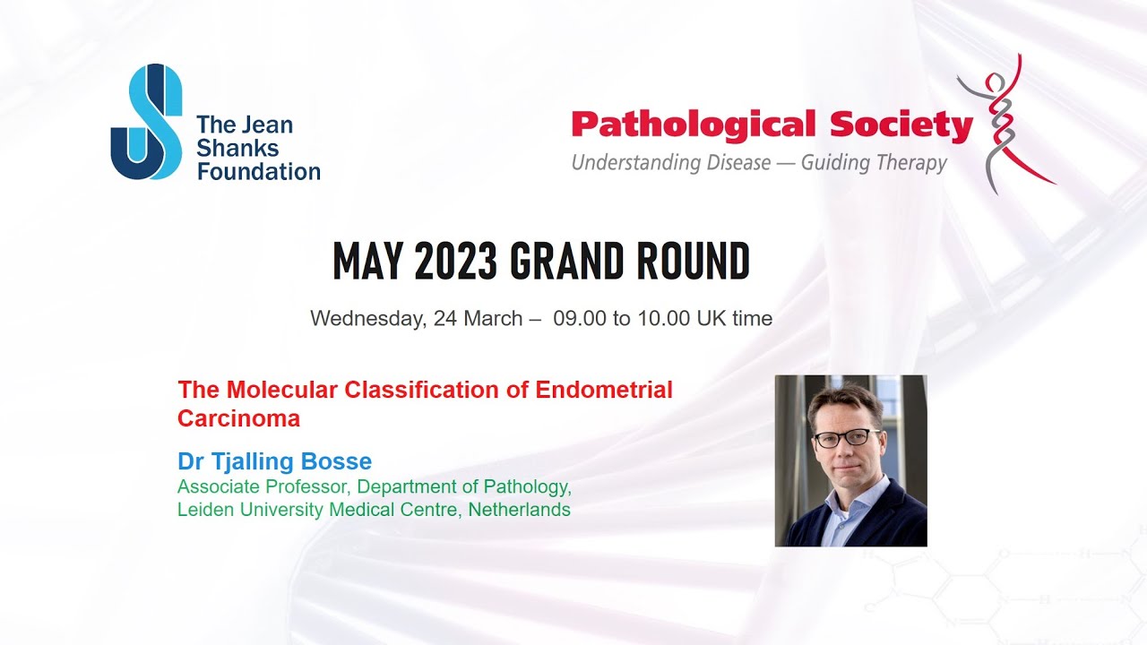 Patholoy Grand Rounds May 2023- Sponsored by PathSoc & the Jean Shanks Foundation
