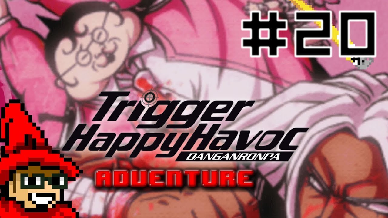 Galactic Hero || E20 || Danganronpa: Trigger Happy Havoc Adventure [Let's Play]