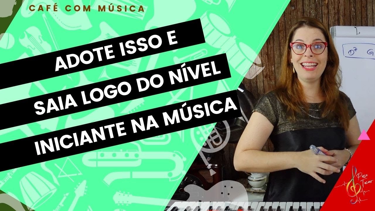 Quem pratica isso logo deixa de ser um iniciante na música