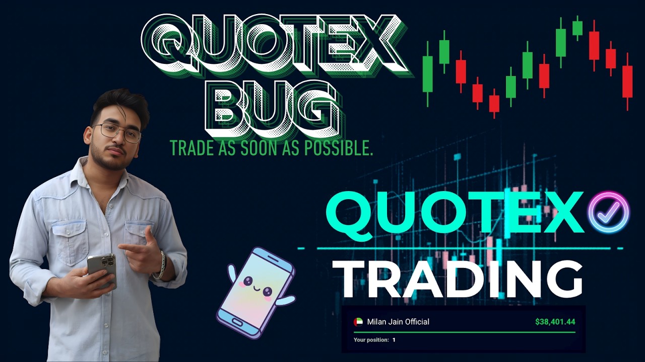 QUOTEX BUG BY MILAN JAIN