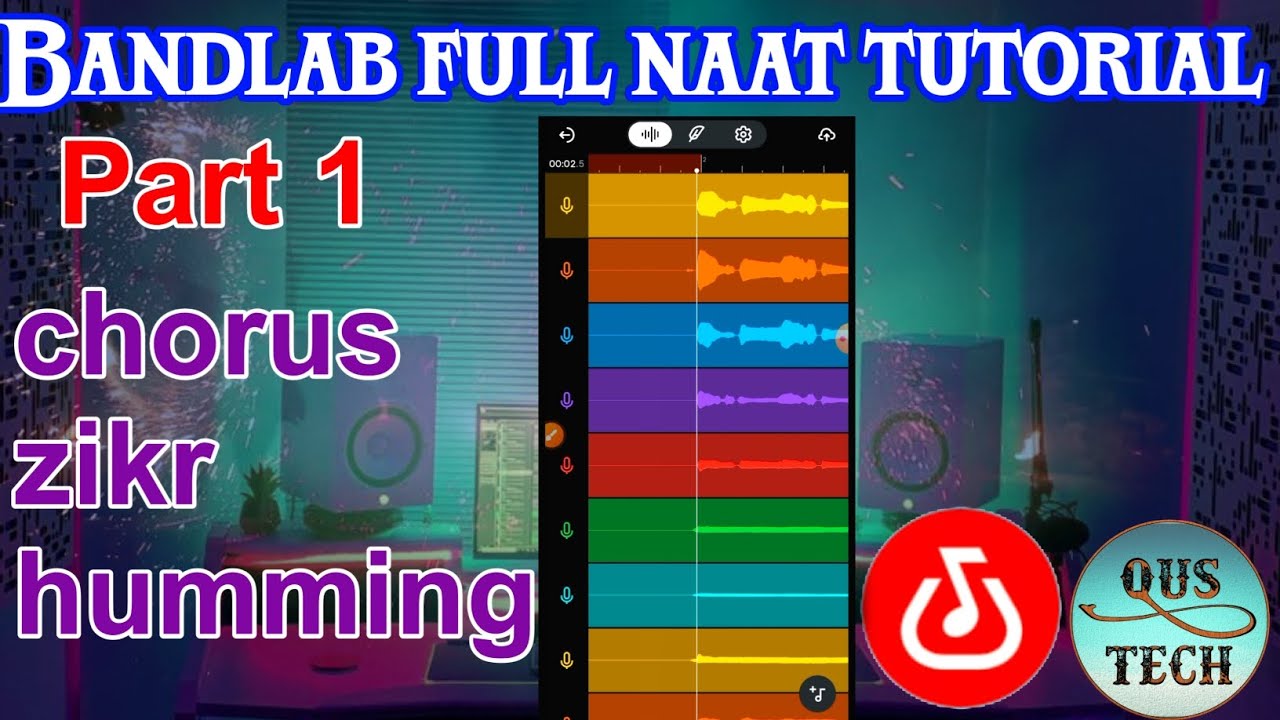 Bandlab full naat tutorial part 1 | How to create a full naat on BandLab | qus tech