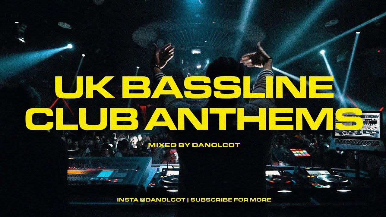 UK BASSLINE CLUB ANTHEMS MIX (Best Of UK Bassline)