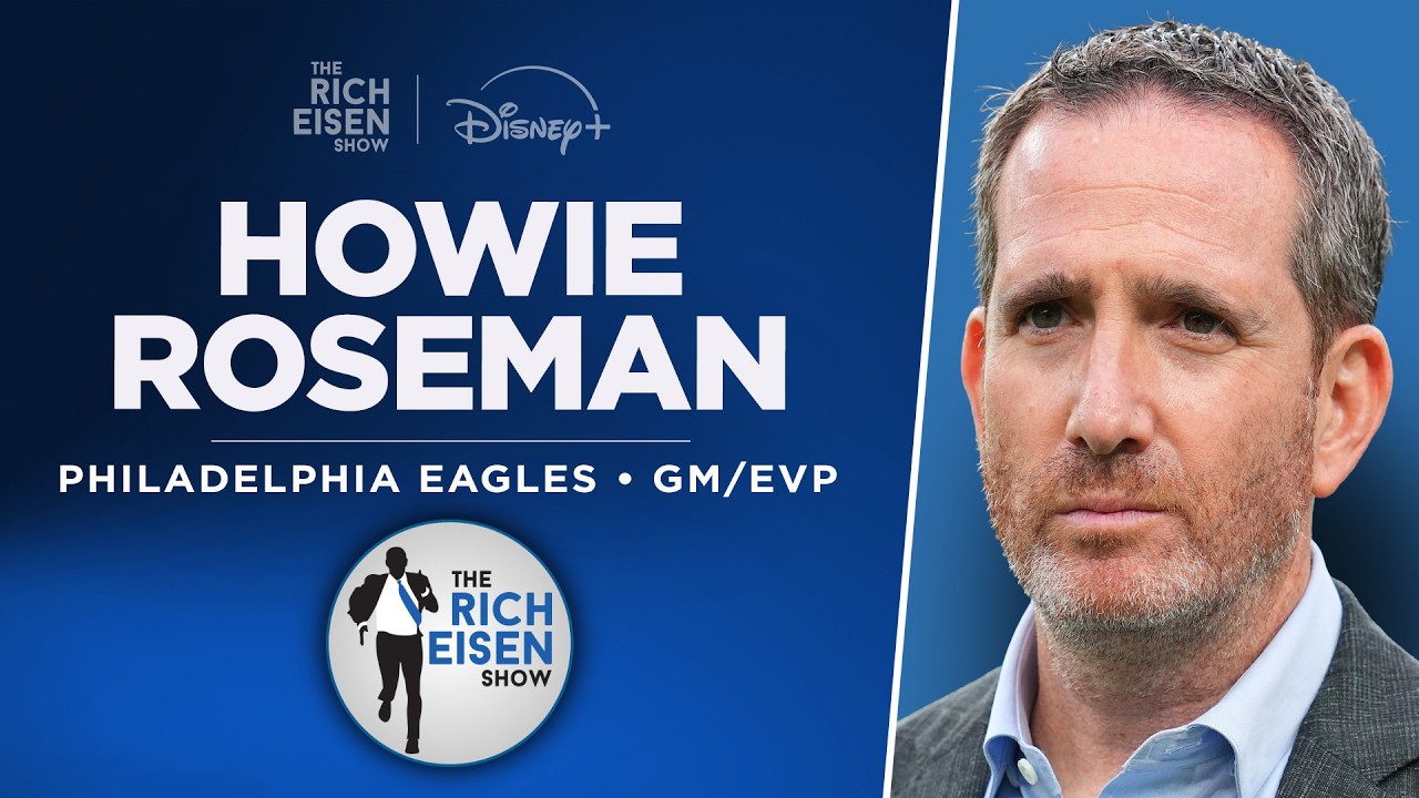 Eagles GM Howie Roseman Talks Hurts, Sirianni, Tush Push & More with Rich Eisen | Full Interview