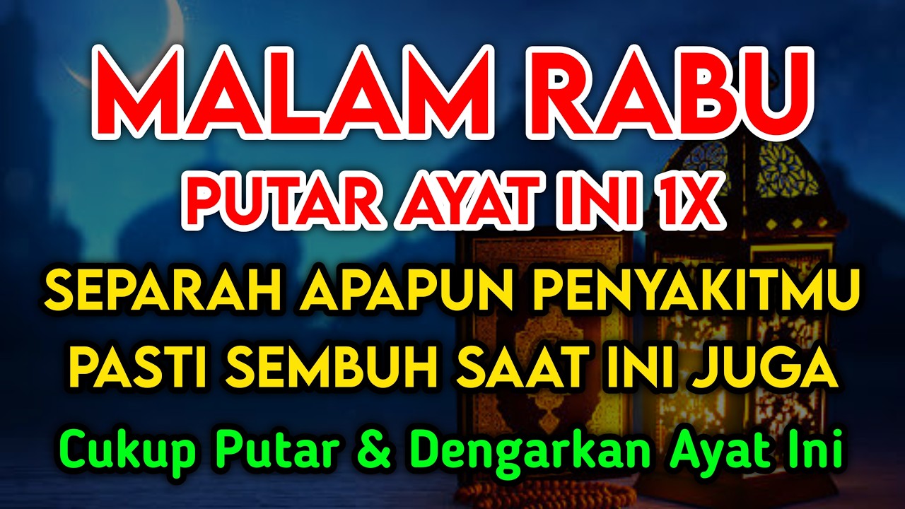 MUSTAJAB DOA PENY3MBUH SEGALA PENY4KIT🤲 INSYAALLAH S4KIT DITUBUHMU S3MBUH DOA SYIFA