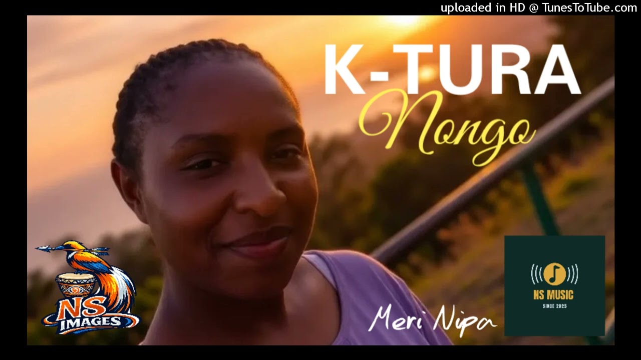 K-Tura Nongo (NS Music) 2026 PNG Latest Vibes