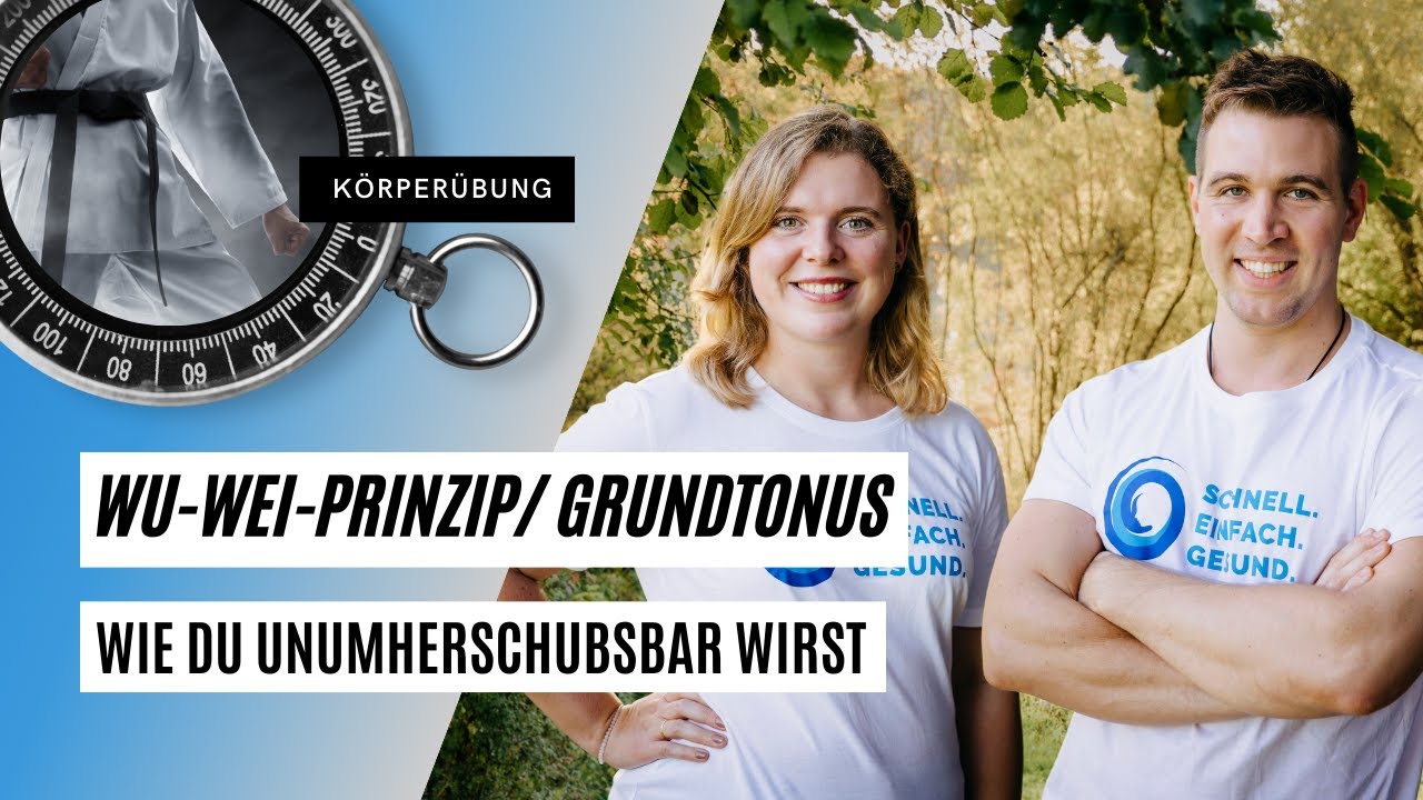 Grundtonus/Wu-Wei Prinzip ☯️ - wie Du unumherschubsbar wirst