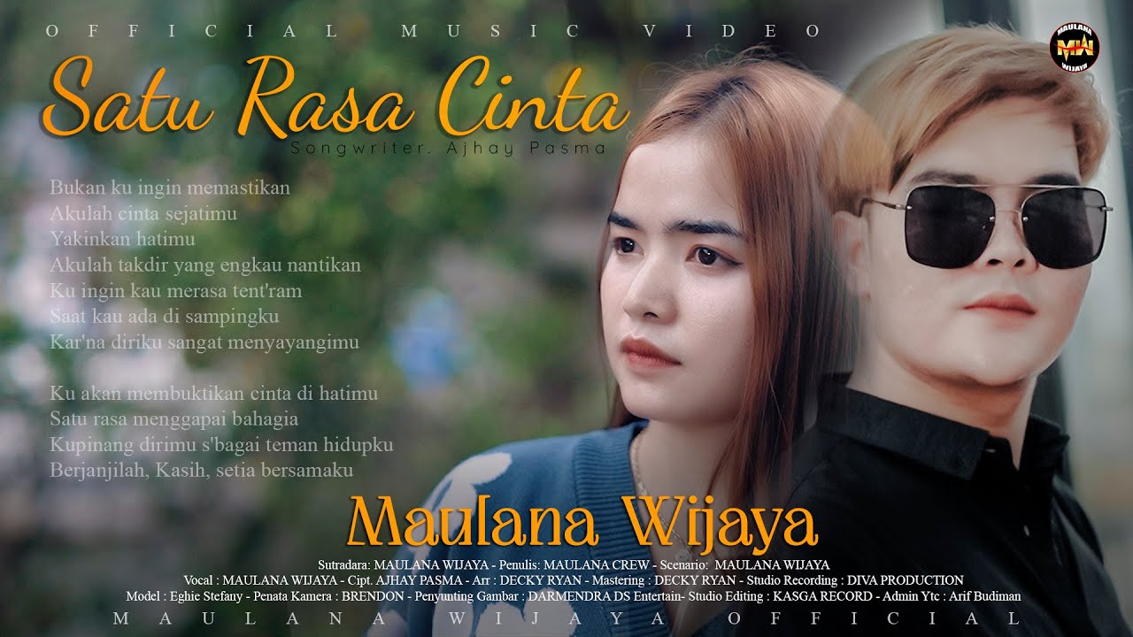 SATU RASA CINTA - MAULANA WIJAYA (Official Music Video) BUKAN KU INGIN MEMASTIKAN