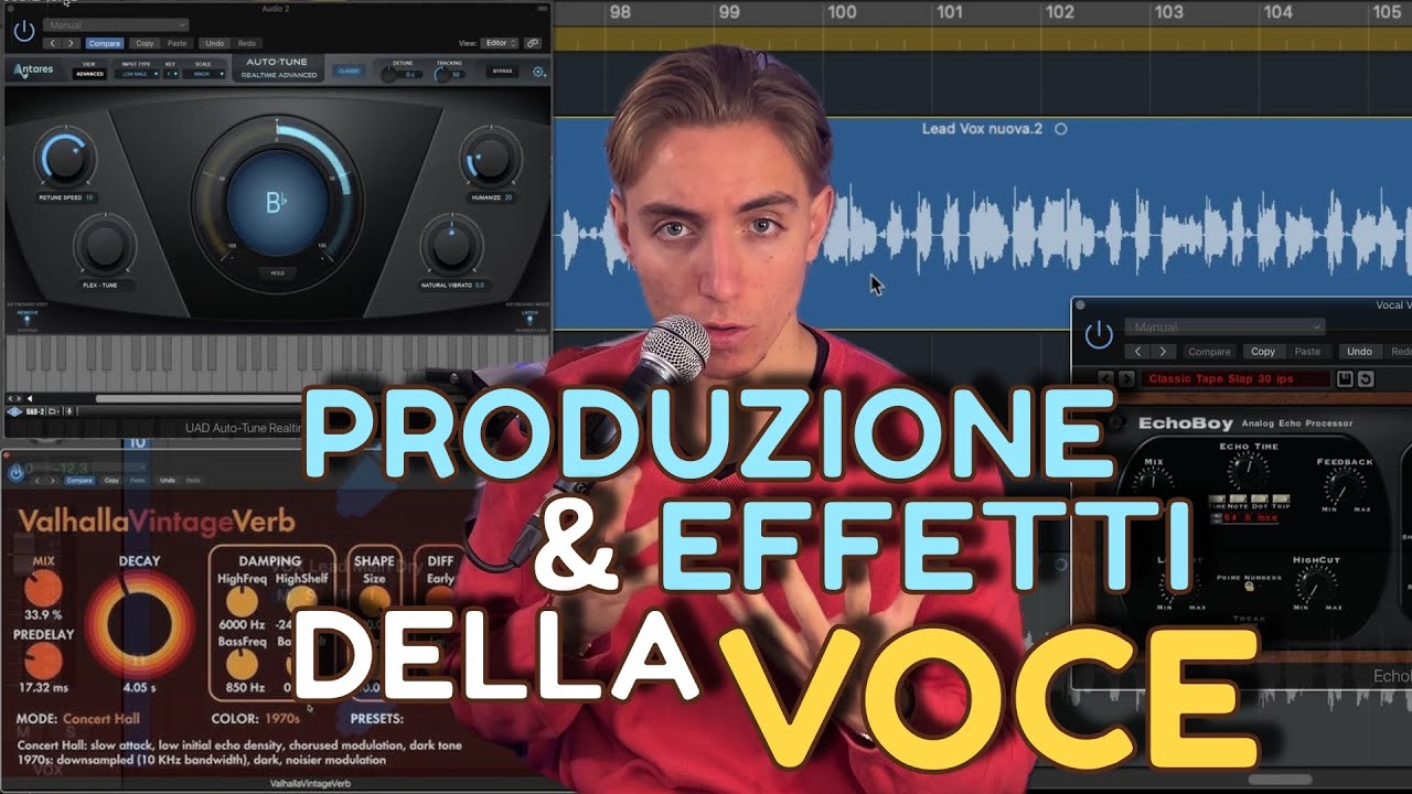 Produzione musicale: Come scegliere gli EFFETTI della VOCE