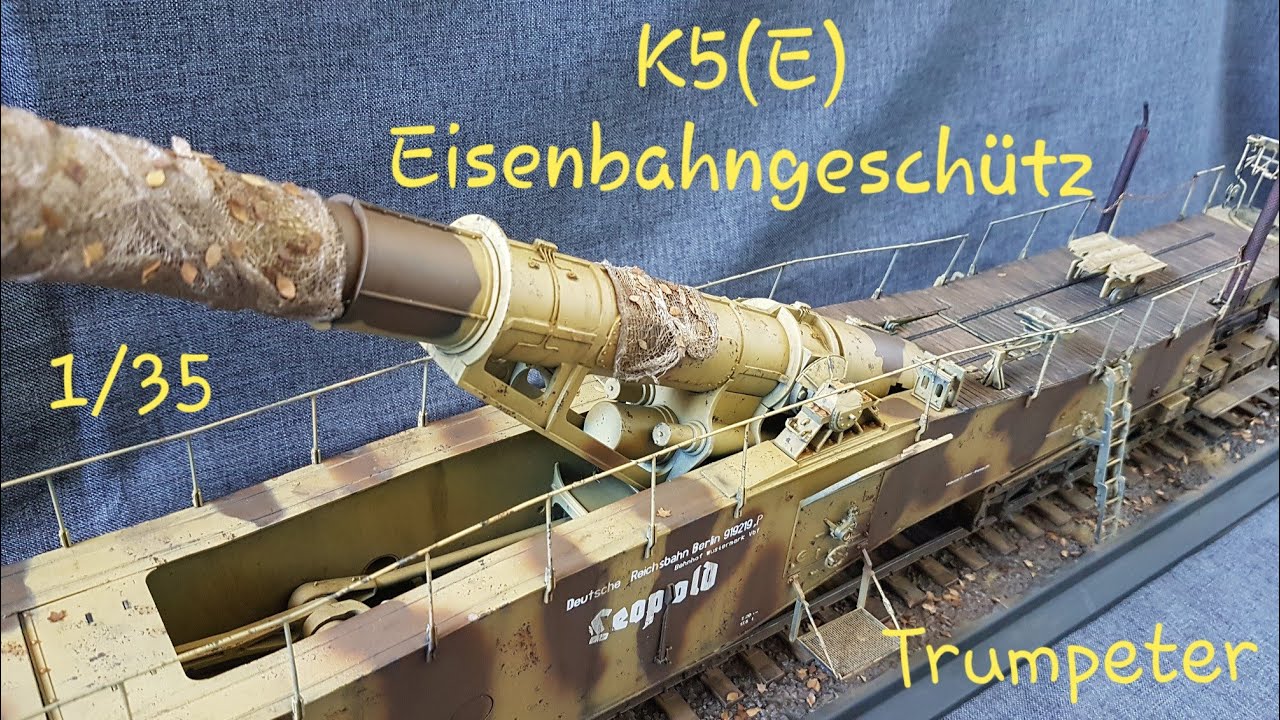 K5 (E) Eisenbahngeschütz / Railroad Gun 