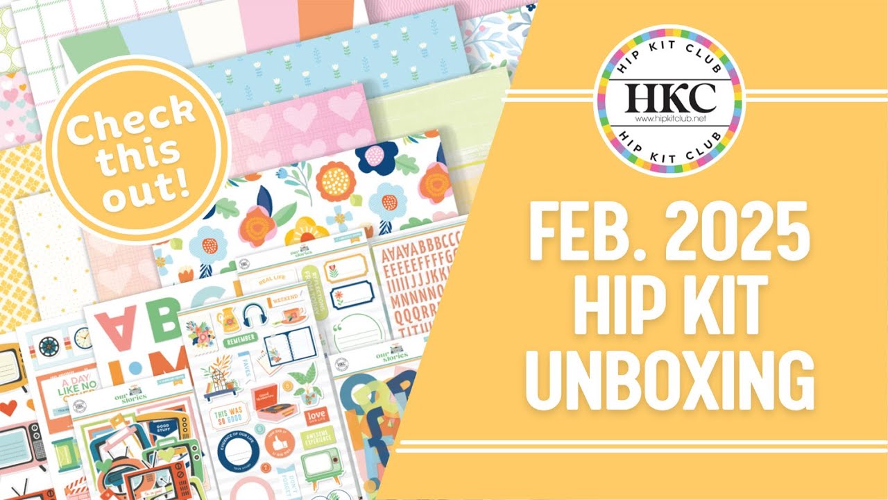 Feb 2025 Hip Kit Club Unboxing