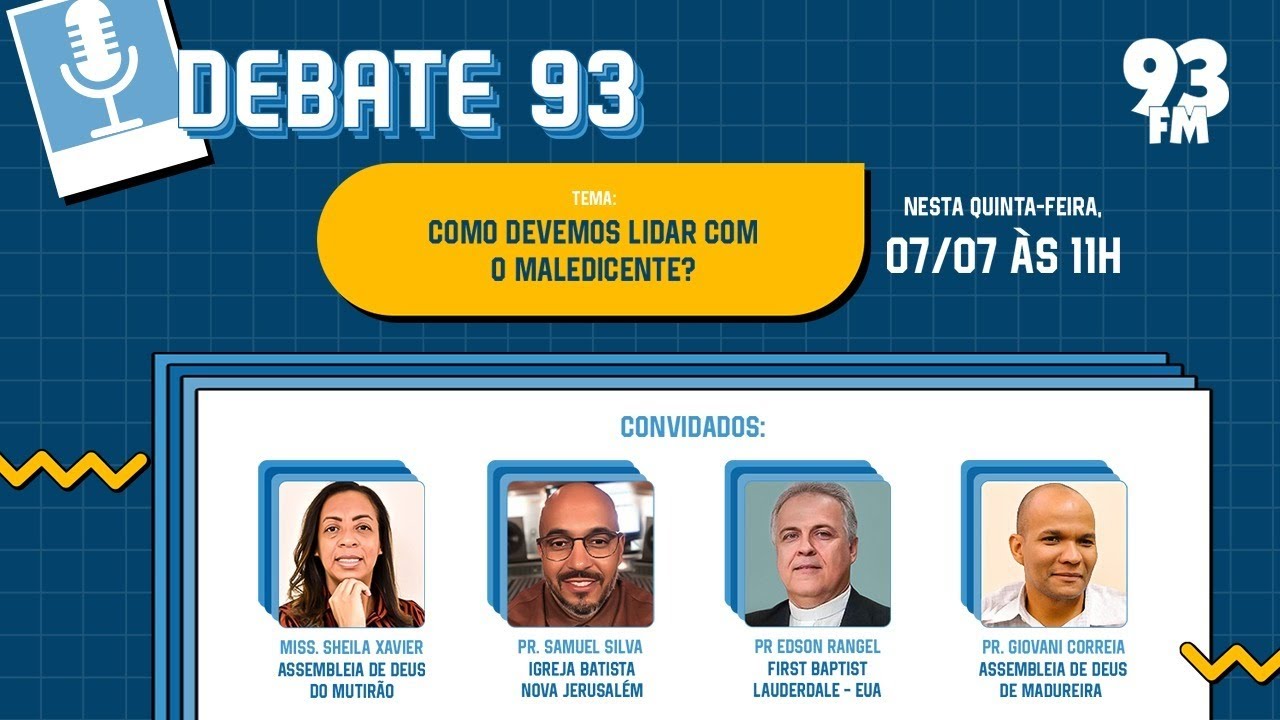 Maledic&ecirc;ncia - Voc&ecirc; sabe lidar com pessoas maledicentes? - Debate 93 - 07/07/2022