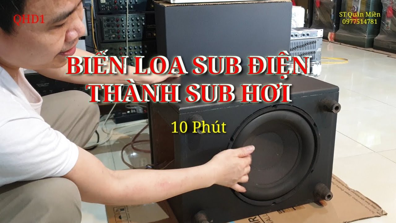 Biến sub điện thành sub hơi chỉ mất vài phút