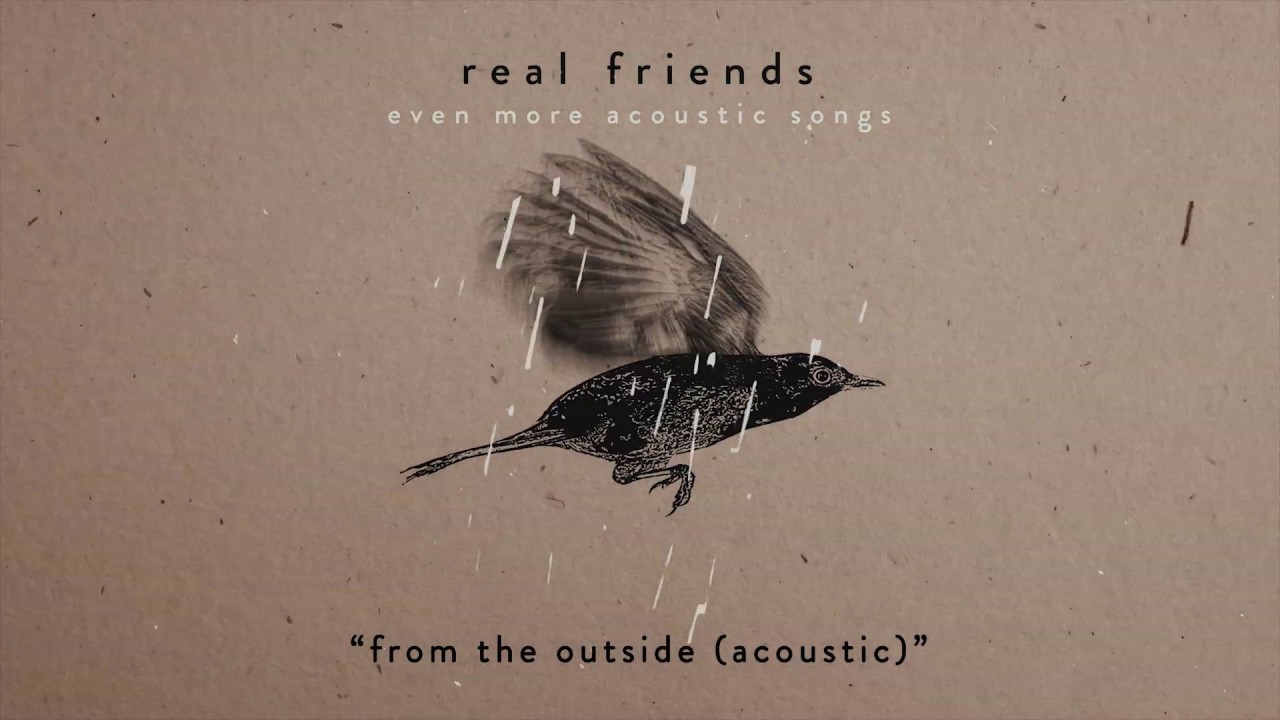 Real Friends - From The Outside (Acoustic)