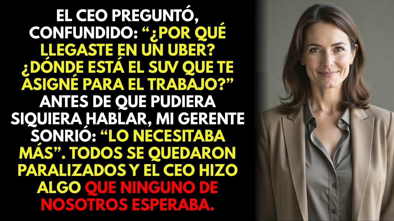 El CEO se quedó helado: “¿Por qué viniste en Uber? ¿Dónde está el SUV que te asigné?”
