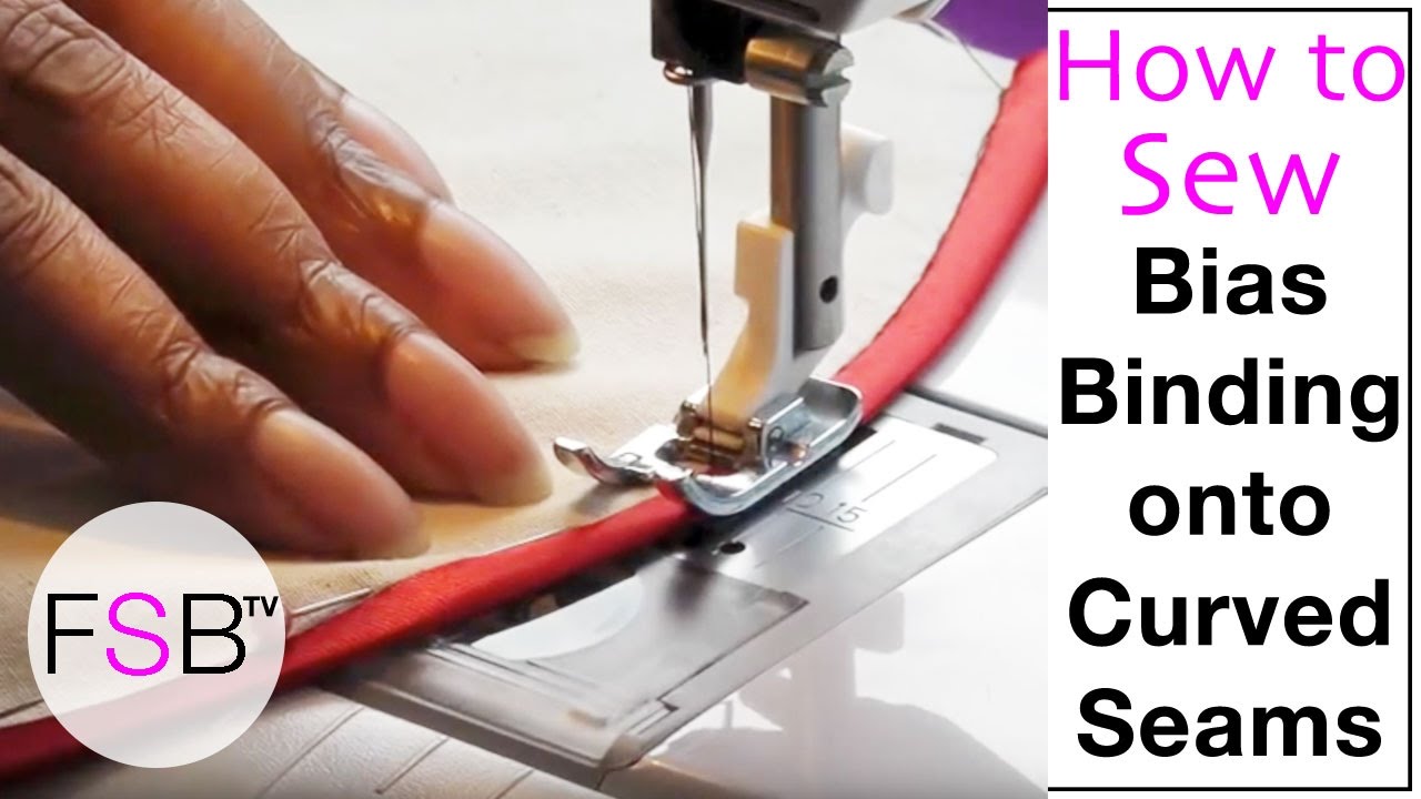 Sewing Bias Binding onto Curved Seams