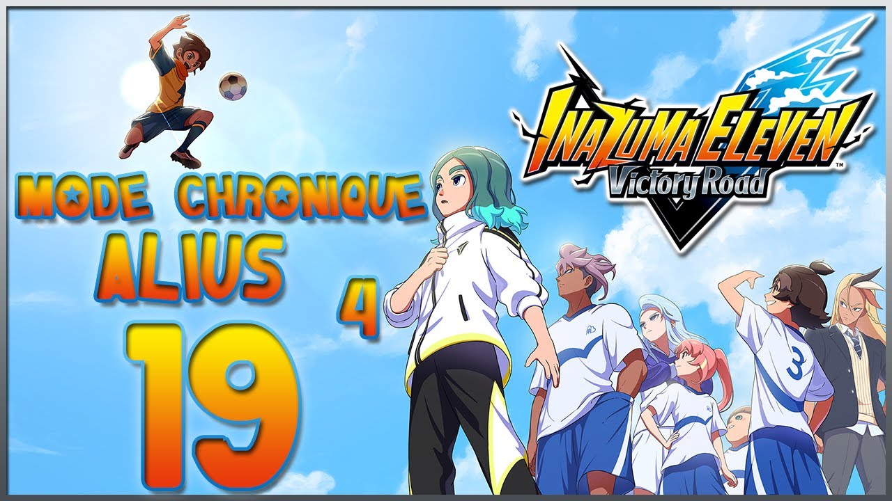 Inazuma Eleven: Victory Road #19: Mode Chronique: Circuit Alius (4)