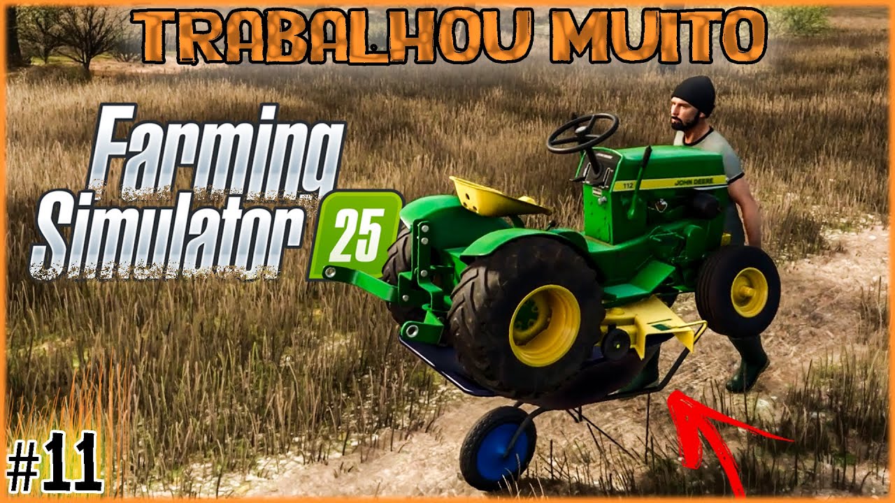 11 - Hoje o trator trabalhou... e morreu - Farming Simulator 25