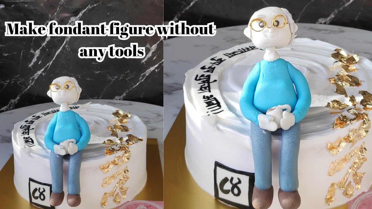Grandpa fondant topper | Fondant figure without any tools | Theme cake
