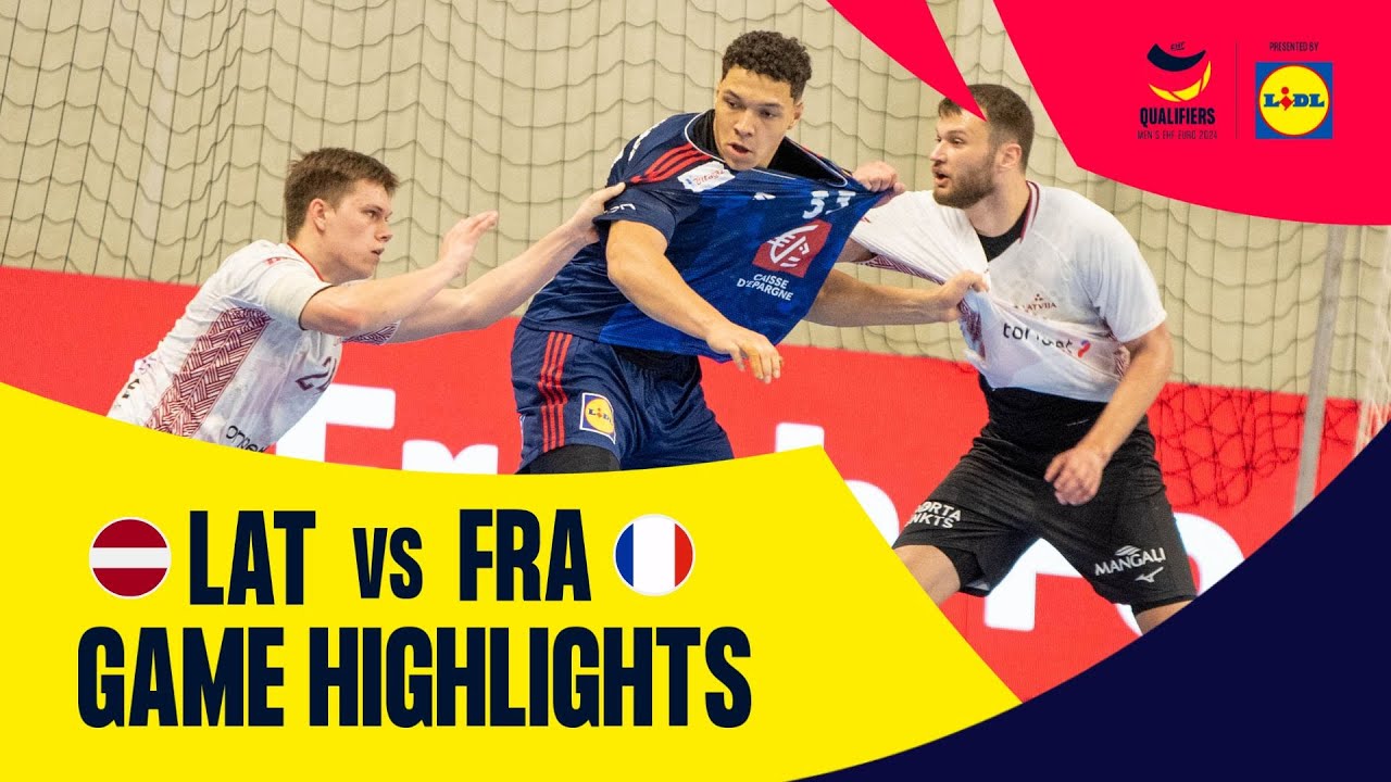 EHF EURO 2024 Qualifiers | LATVIA - FRANCE game highlights