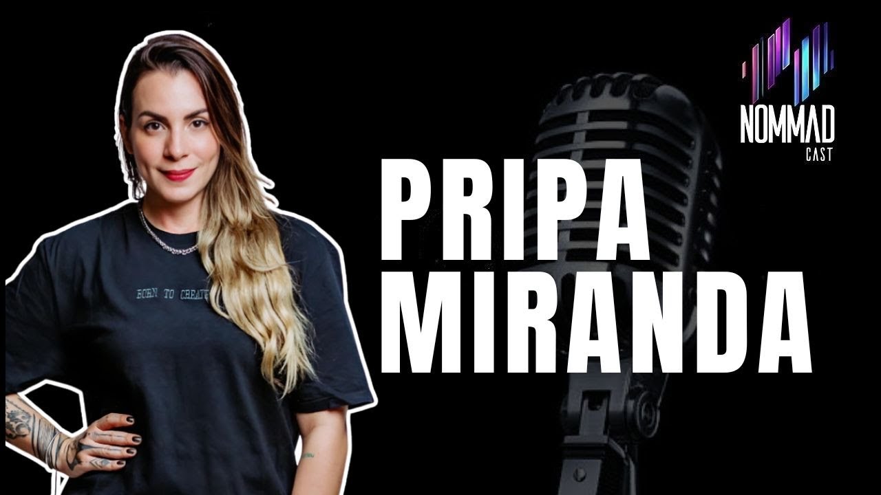 Pripa - NOMMADCAST #053