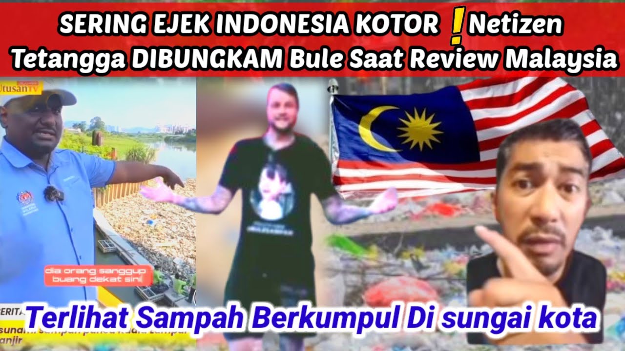 SERING EJEK INDONESIA KOTOR🛑Netizen Tetangga DIBUNGKAM Bule Yang Review Tempat Kumuh Malaysia
