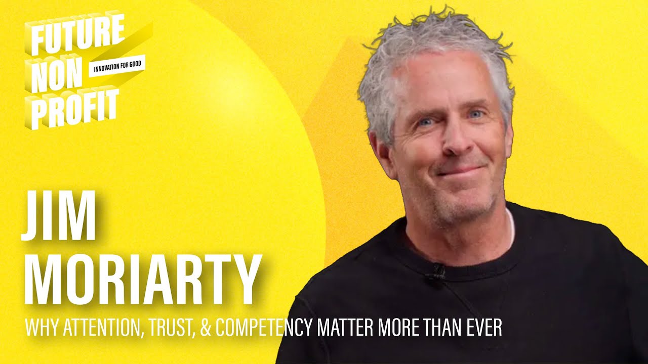 Building a Memorable Brand: Jim Moriarty on Why Attention, Trust, & Competency Matter More Than Ever